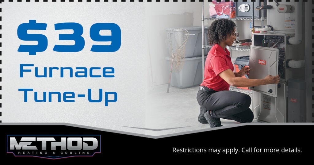 $39 Furnace Tune-Up. Restrictions may apply. Call for more details.